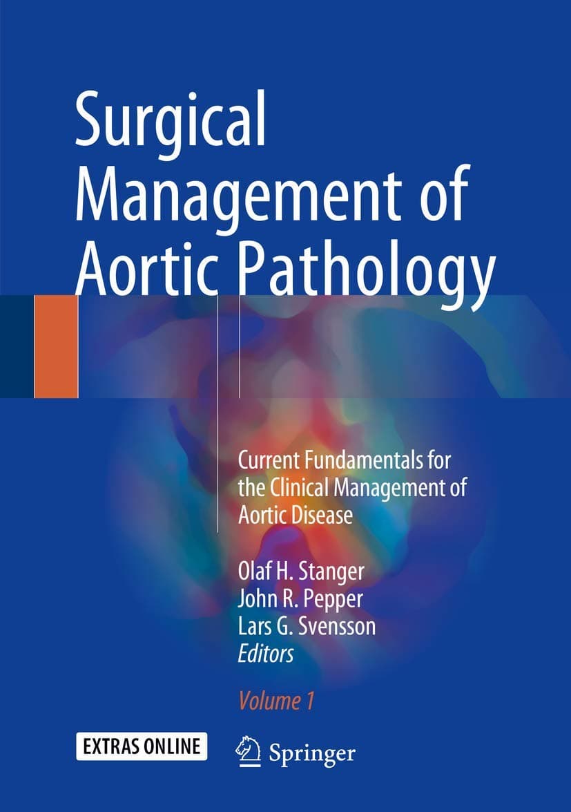 Surgical Management of Aortic Pathology: Current Fundamentals for the Clinical Management of Aortic Disease - Springer