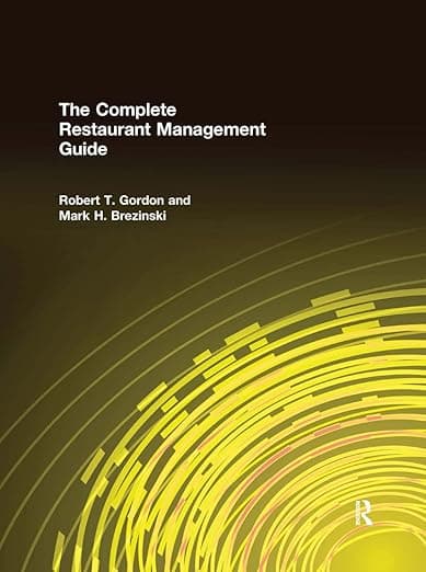 The Complete Restaurant Management Guide - Robert Gordon