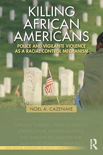 Killing African Americans (New Critical Viewpoints on Society) - Routledge