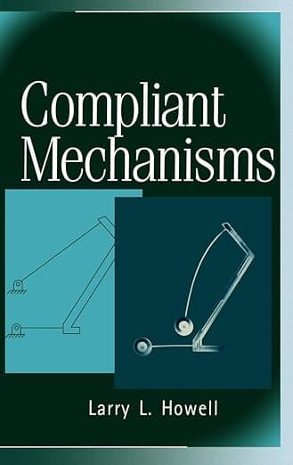 Compliant Mechanisms - Wiley-Interscience