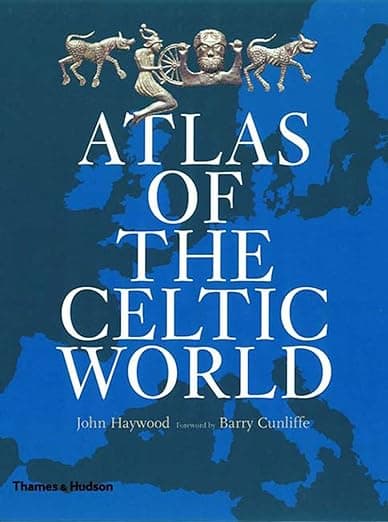 Atlas of the Celtic World - Cunliffe