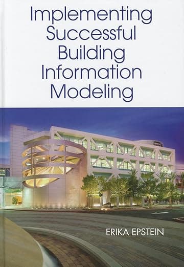 Implementing Successful Building Information Modeling - Artech House