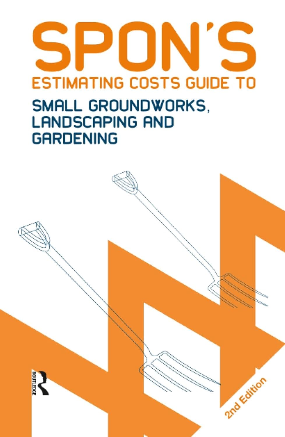 Spon's Estimating Costs Guide to Small Groundworks, Landscaping and Gardening - Bryan Spain
