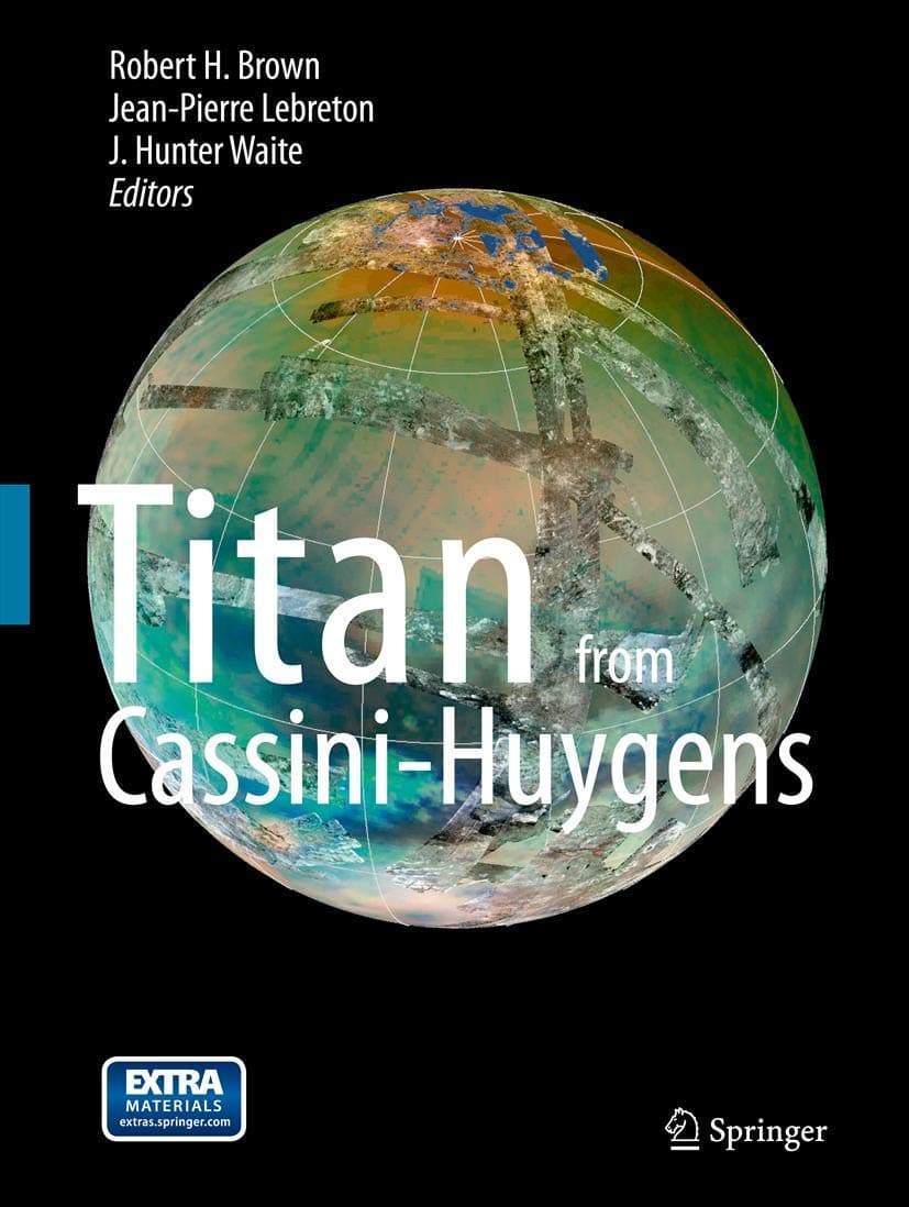 Titan from Cassini-Huygens - Robert Hunter