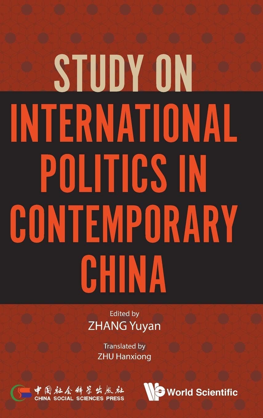 Study on International Politics in Contemporary China - Zhang Yuyan