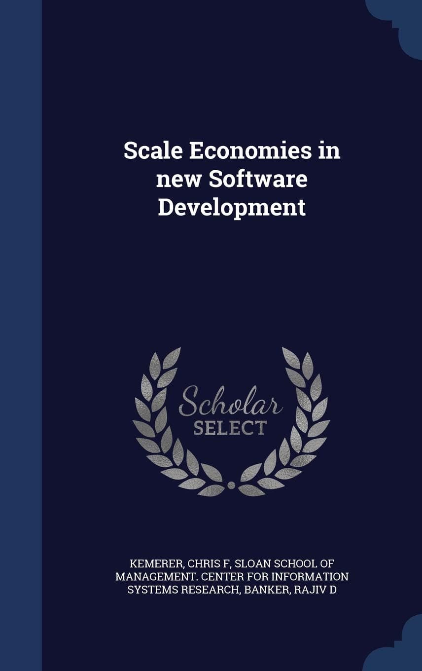 Scale Economies in new Software Development - Sagwan Press