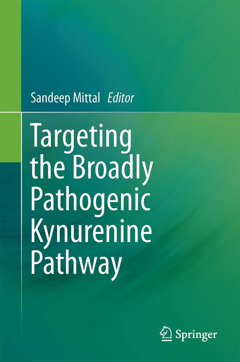 Targeting the Broadly Pathogenic Kynurenine Pathway - Springer