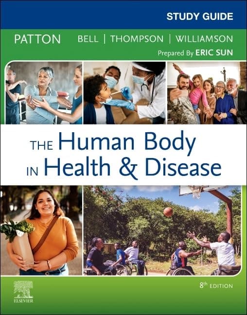 Study Guide for The Human Body in Health & Disease - Kevin T. Patton PhD