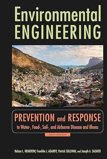Environmental Engineering: Prevention and Response to Water-, Food-, Soil-, and Air-borne Disease and Illness - Agar
