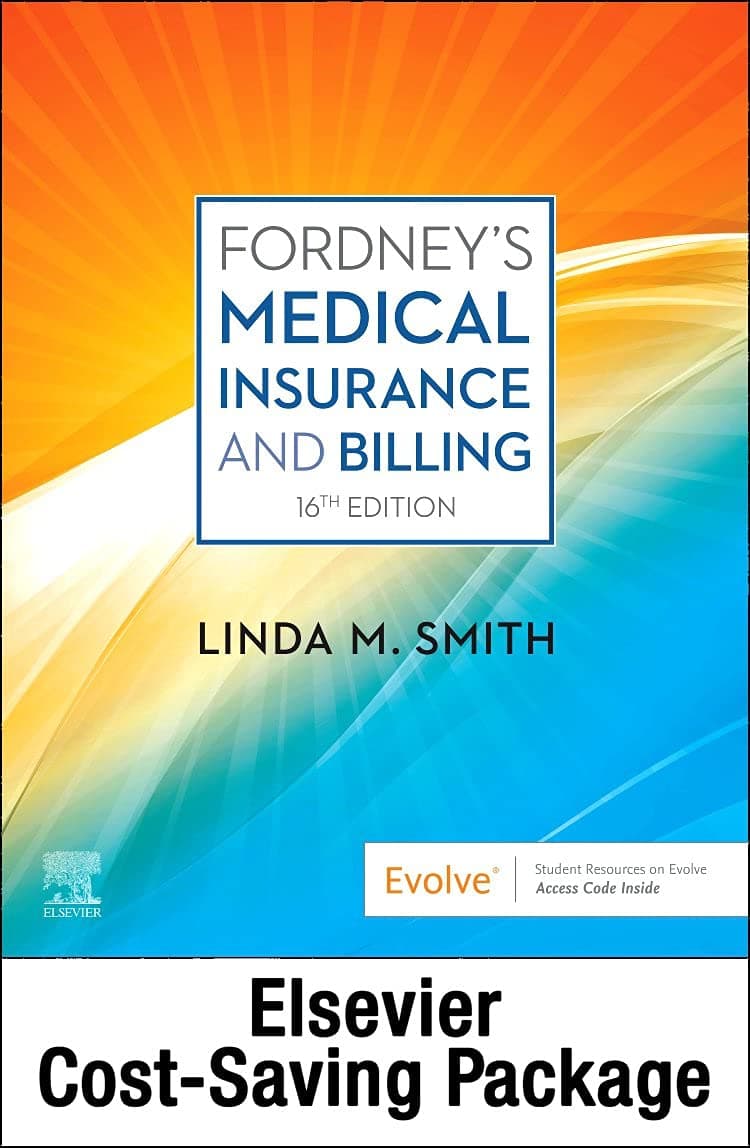 Fordney's Medical Insurance - Text and Workbook Package - Linda M. Smith CPC  CPC-1  CEMC  CMBS