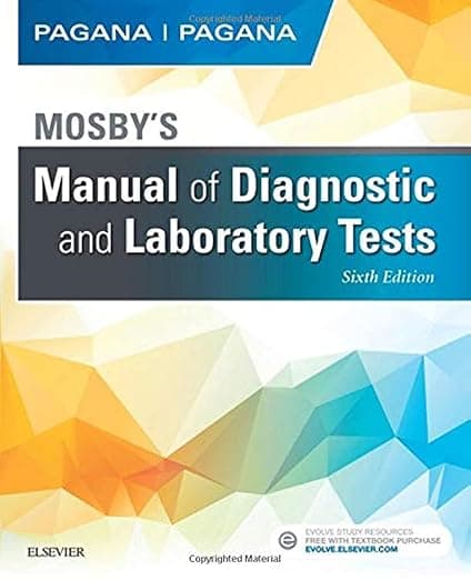 Mosby's Manual of Diagnostic and Laboratory Tests - Kathleen Deska Pagana PhD  RN