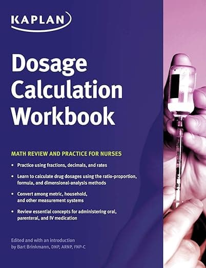 Dosage Calculation Workbook: Math Review and Practice for Nurses - Kaplan Nursing