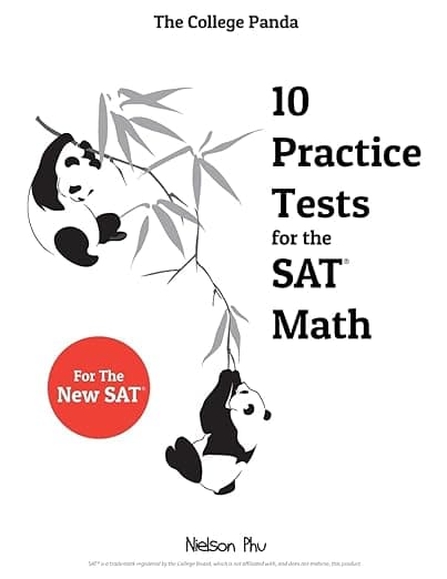 The College Panda's 10 Practice Tests for the SAT Math - Nielson Phu