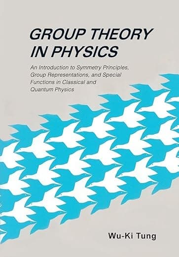 Group Theory in Physics (B/S) - Wu-Ki Tung
