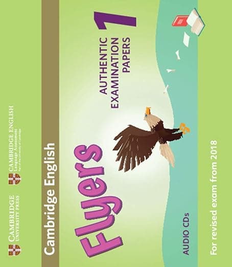 Cambridge English Flyers 1 for Revised Exam from 2018 Audio CDs (2): Authentic Examination Papers from Cambridge English Language Assessment (Cambridge Young Learners English Tests) - Cambridge English Language Assessment