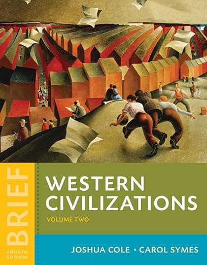 Western Civilizations: Their History & Their Culture (Volume 2) - Joshua Cole
