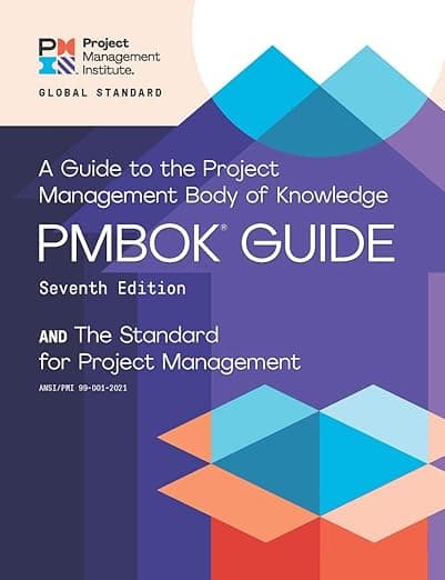 A Guide to the Project Management Body of Knowledge (PMBOK® Guide) – Seventh Edition and The Standard for Project Management (ENGLISH) - Project Management Institute