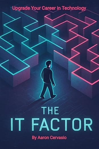 The IT Factor: Upgrade Your Career in Technology - Printwhistle Publishing