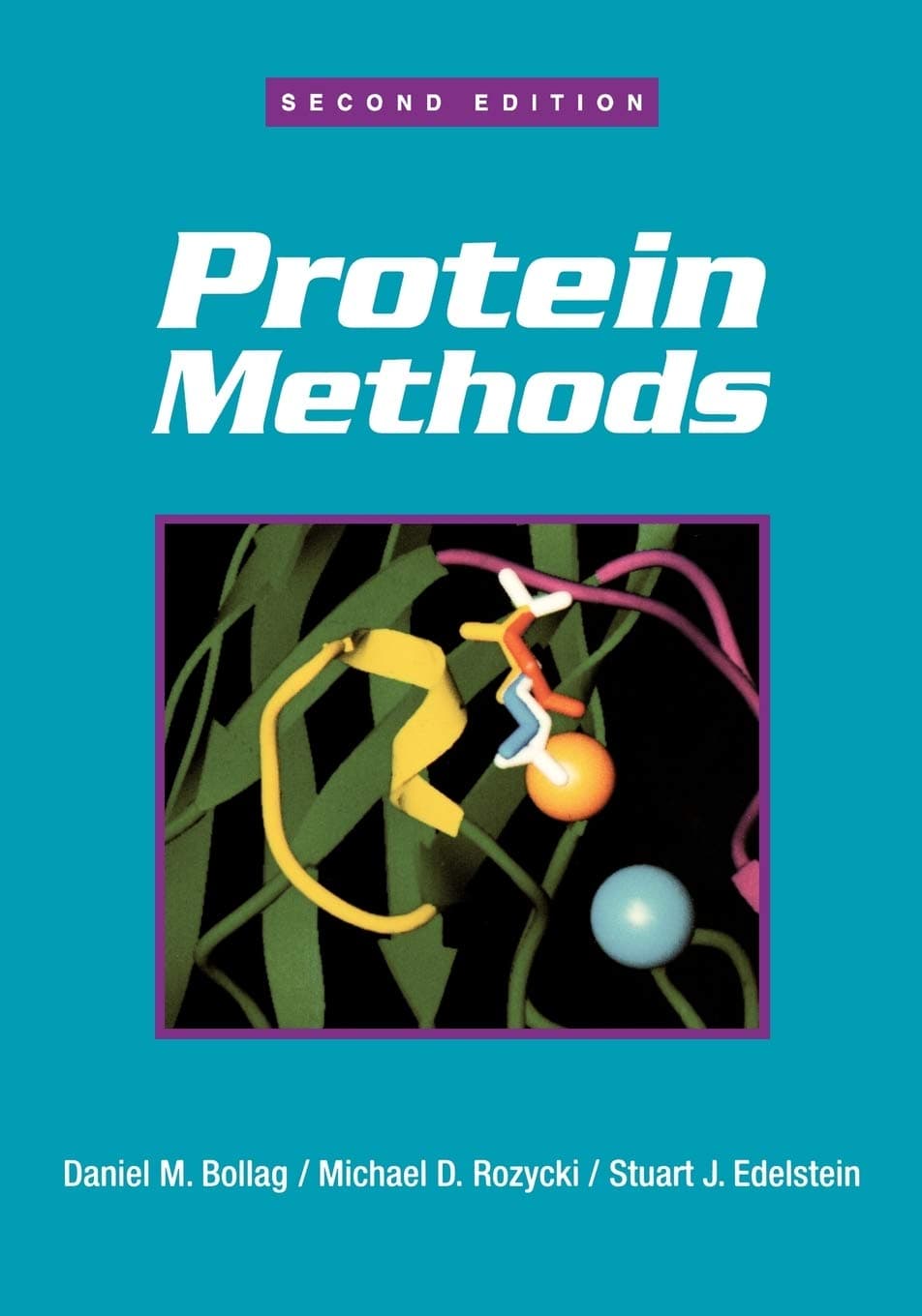 Protein Methods - Daniel M. Bollag