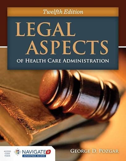 Legal Aspects of Health Care Administration - Nina George