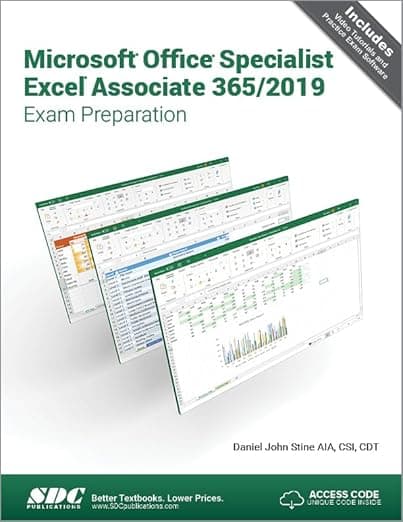 Microsoft Office Specialist Excel Associate 365 – 2019 Exam Preparation - Daniel Stine
