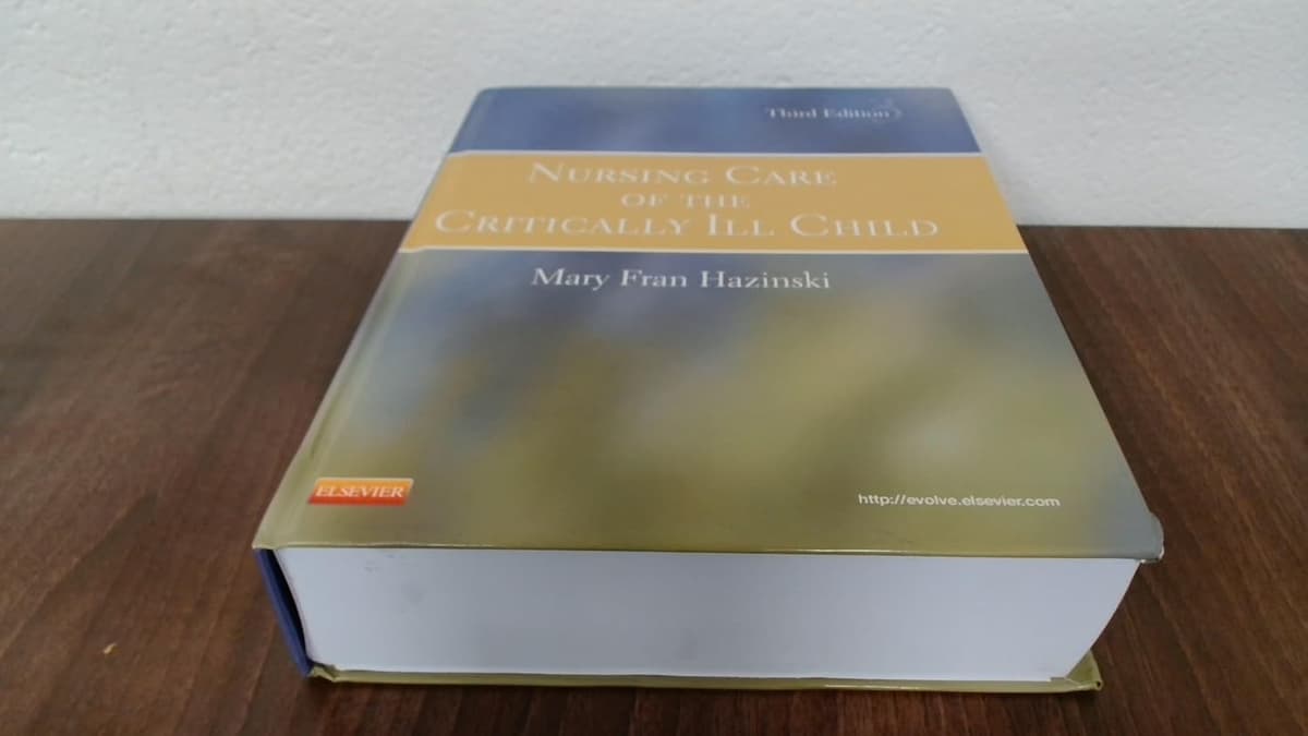 Nursing Care of the Critically Ill Child - Hazinski