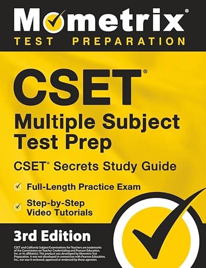 CSET Multiple Subject Test Prep: CSET Secrets Study Guide, Full-Length Practice Exam, Step-by-Step Video Tutorials: [3rd Edition] (Mometrix Test Preparation) - Matthew Bowling