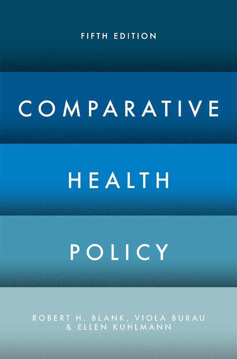 Comparative Health Policy - Robert H. Blank
