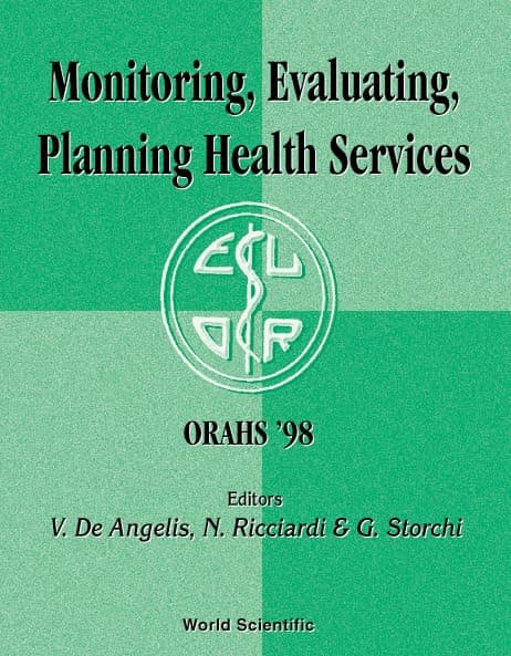 Monitoring, Evaluating, Planning Health Services - Proceedings of the 24th Meeting of the European Working Group on Operational Research Applied to Health Services