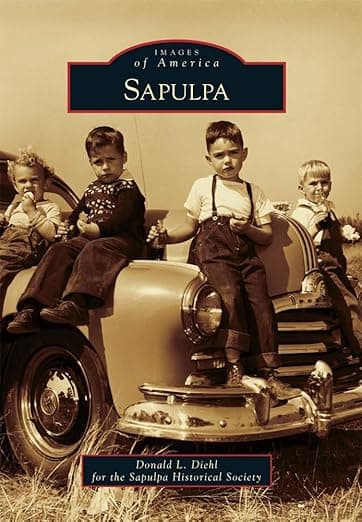 Sapulpa (Images of America) - Arcadia Publishing