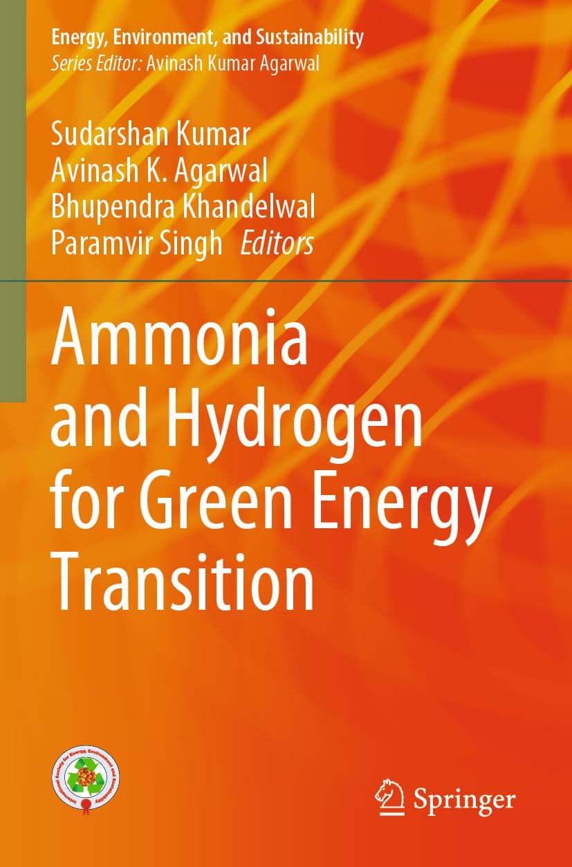 Ammonia and Hydrogen for Green Energy Transition (Energy, Environment, and Sustainability) - Agar