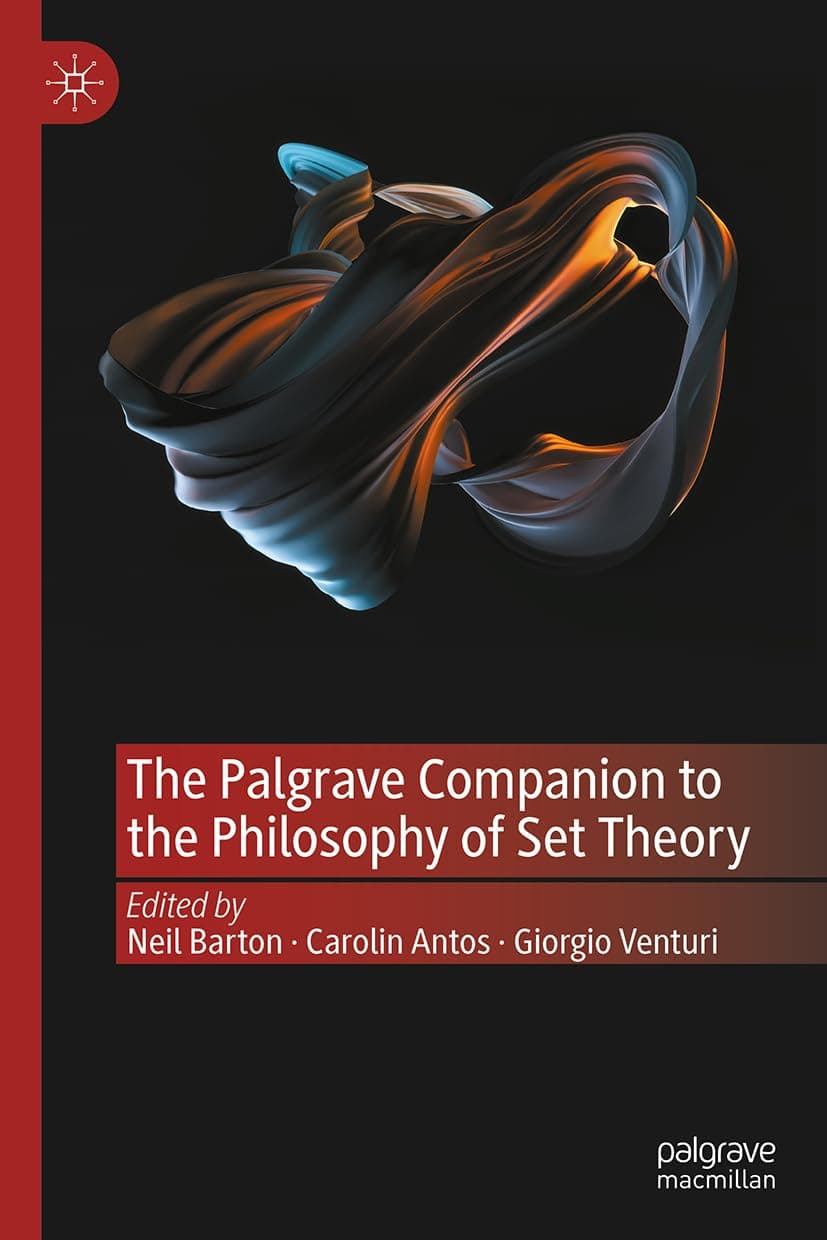 The Palgrave Companion to the Philosophy of Set Theory - Carolin Antos