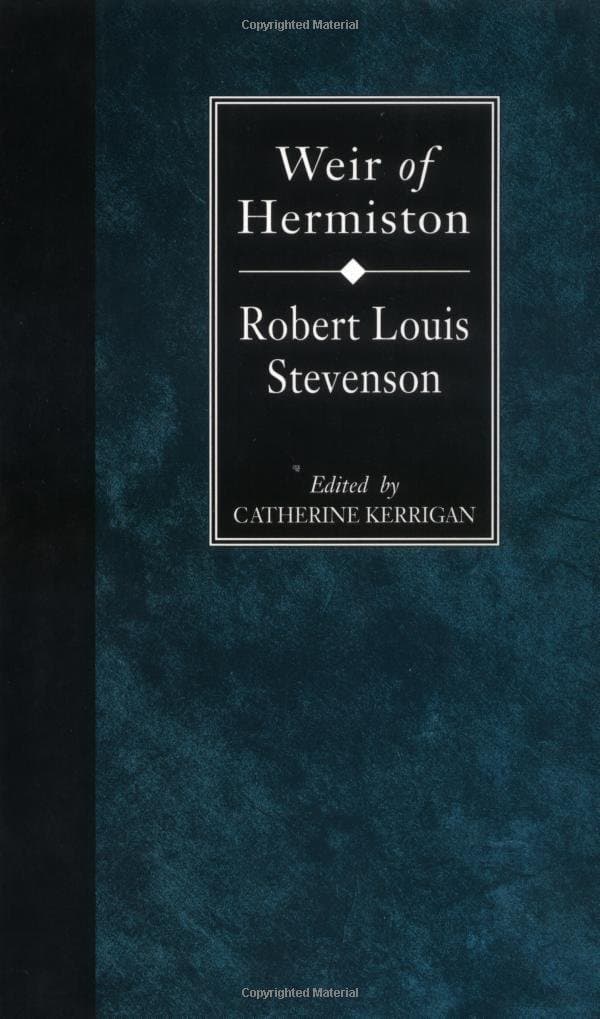 Weir of Hermiston (The Collected Works of Robert Louis Stevenson) - Robert Kerr