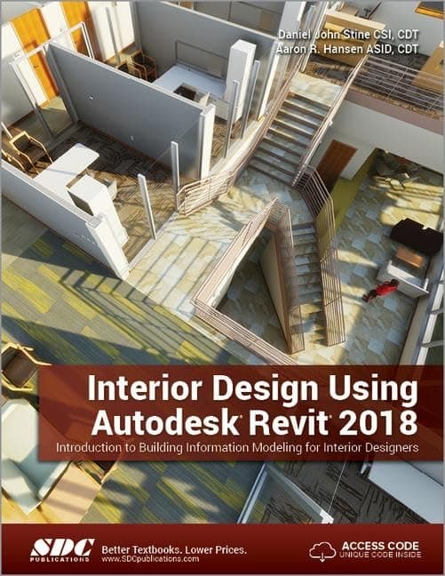 Interior Design Using Autodesk Revit 2018 - Daniel Stine