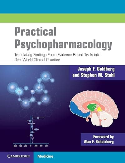 Practical Psychopharmacology: Translating Findings From Evidence-Based Trials into Real-World Clinical Practice - Joseph F. Goldberg