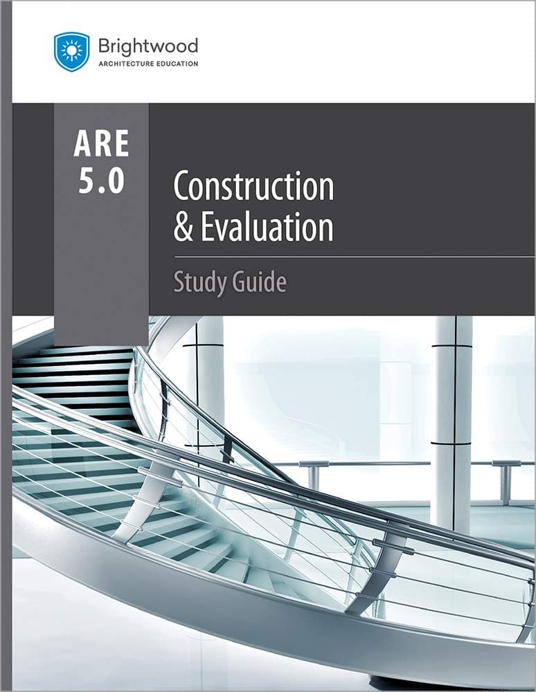 Construction & Evaluation Study Guide 5.0 - PPI, a Kaplan Company
