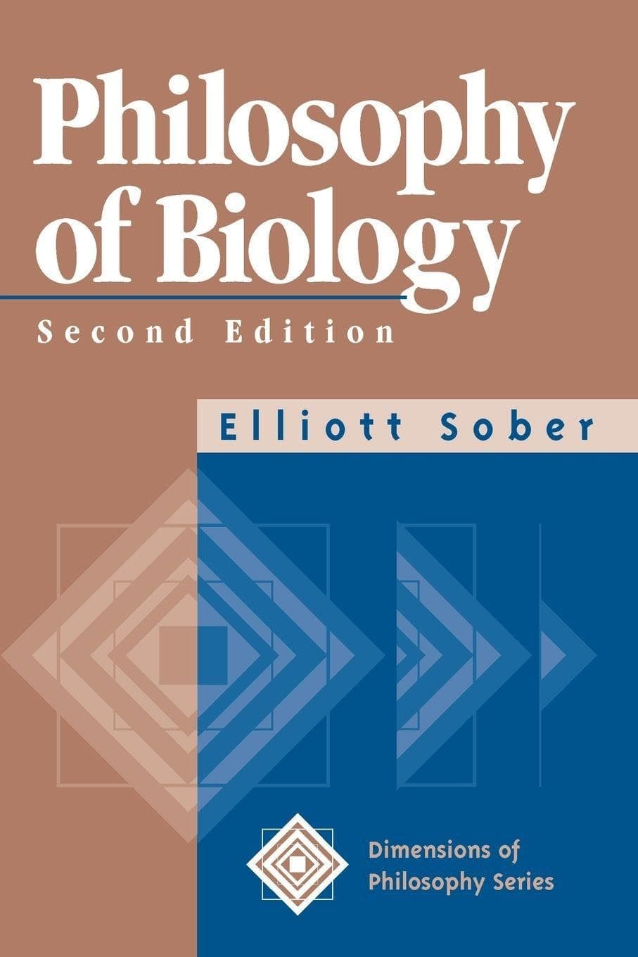 Philosophy of Biology, 2nd Edition (Dimensions of Philosophy) - Elliott Sober