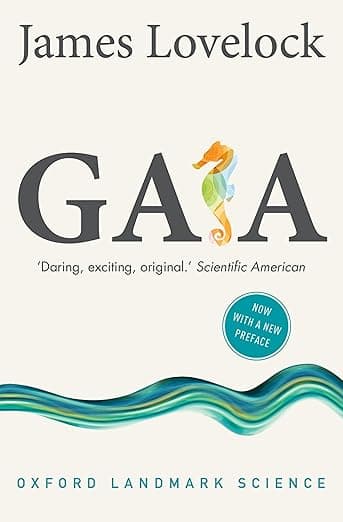 Gaia: A New Look at Life on Earth (Oxford Landmark Science) - James Lovelock