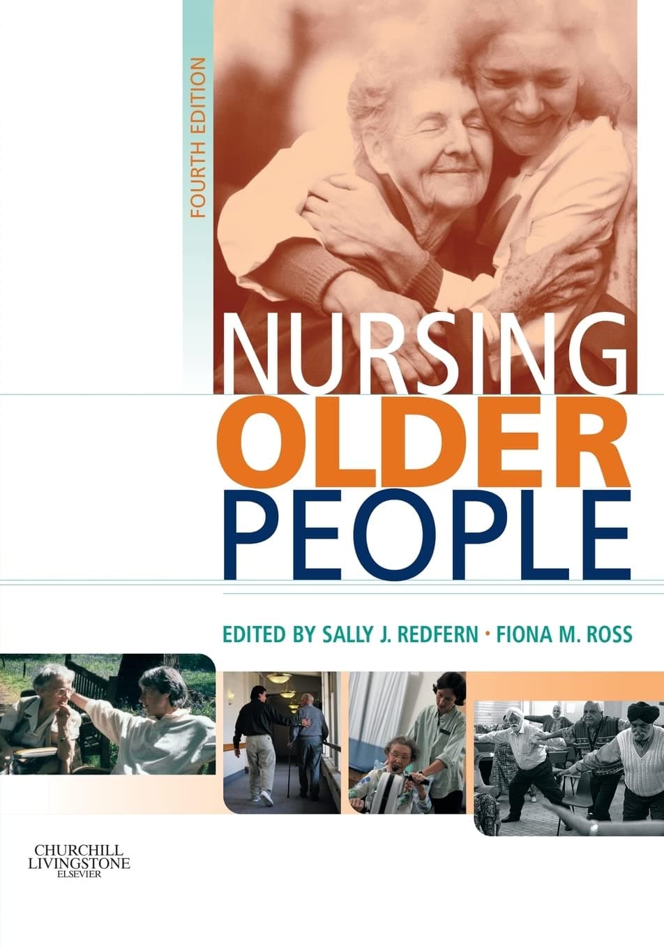 Nursing Older People - Sally J. Redfern BSc  PhD  RGN