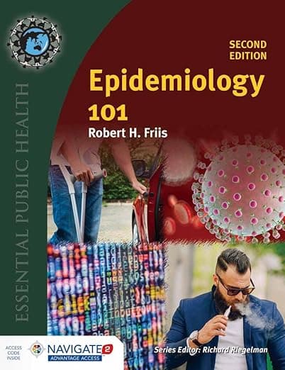 Epidemiology 101: . (Essential Public Health) - Robert H. Friis