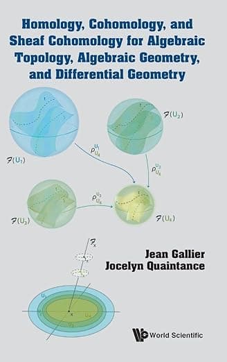 Homology, Cohomology, & Sheaf Cohomology for Algebraic .. - Gallier Jean