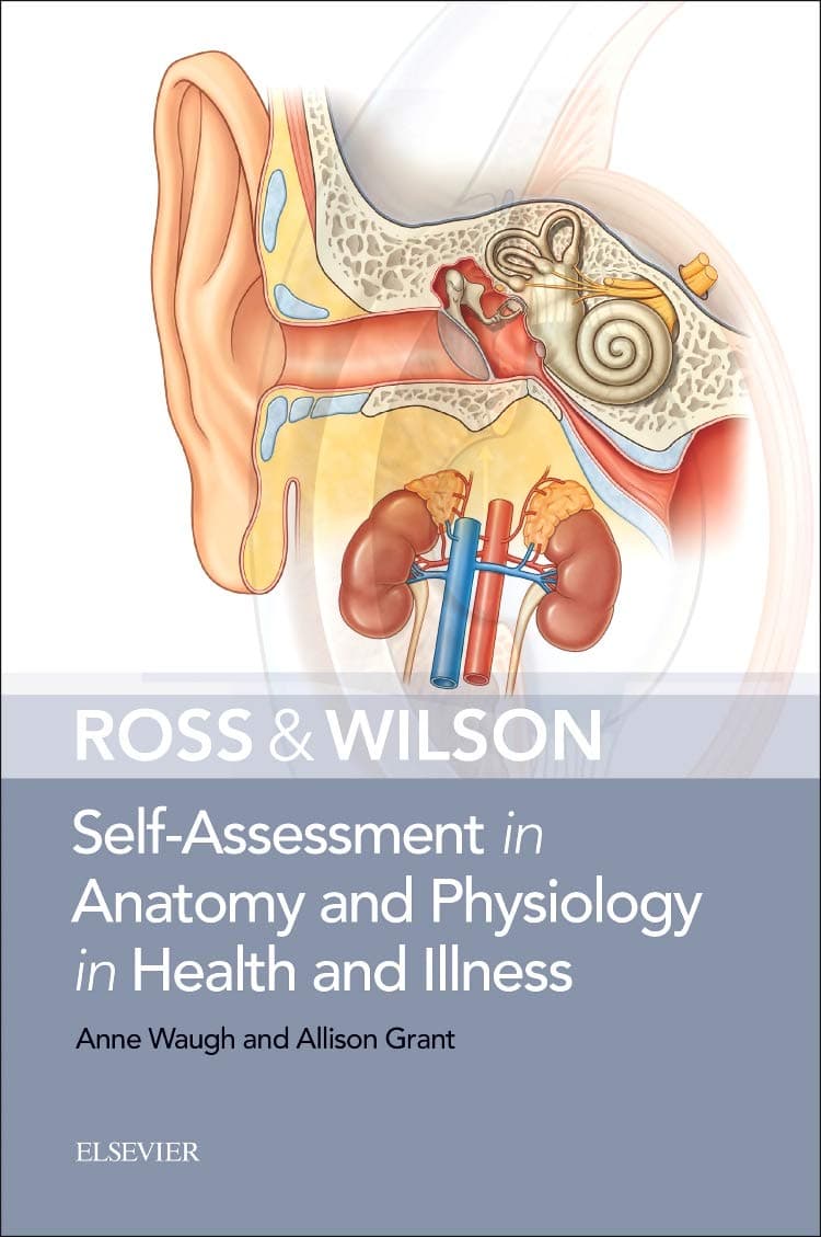 Ross & Wilson Self-Assessment in Anatomy and Physiology in Health and Illness - Ph.D. Ross