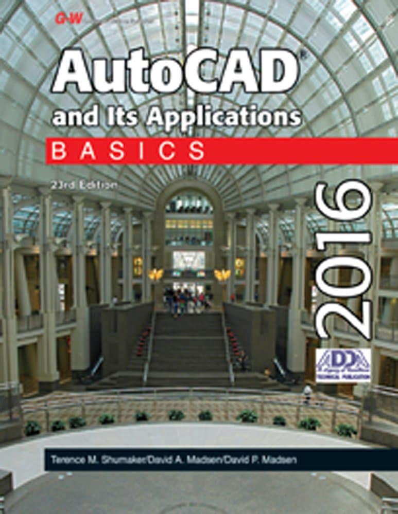 AutoCAD and Its Applications Basics 2016 - David A. Madsen