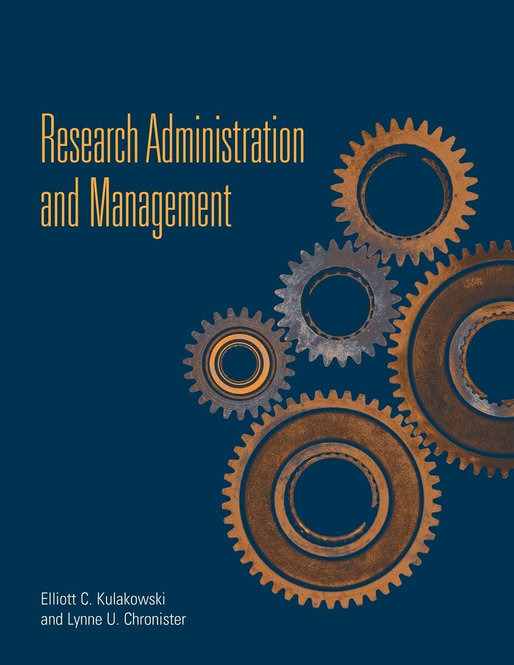 Research Administration and Management: . - Elliott C. Kulakowski