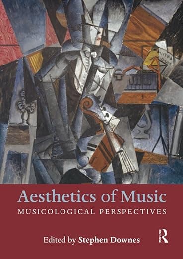 Aesthetics of Music: Musicological Perspectives - Routledge