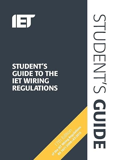 Student's Guide to the IET Wiring Regulations (Electrical Regulations) - Steven Devine