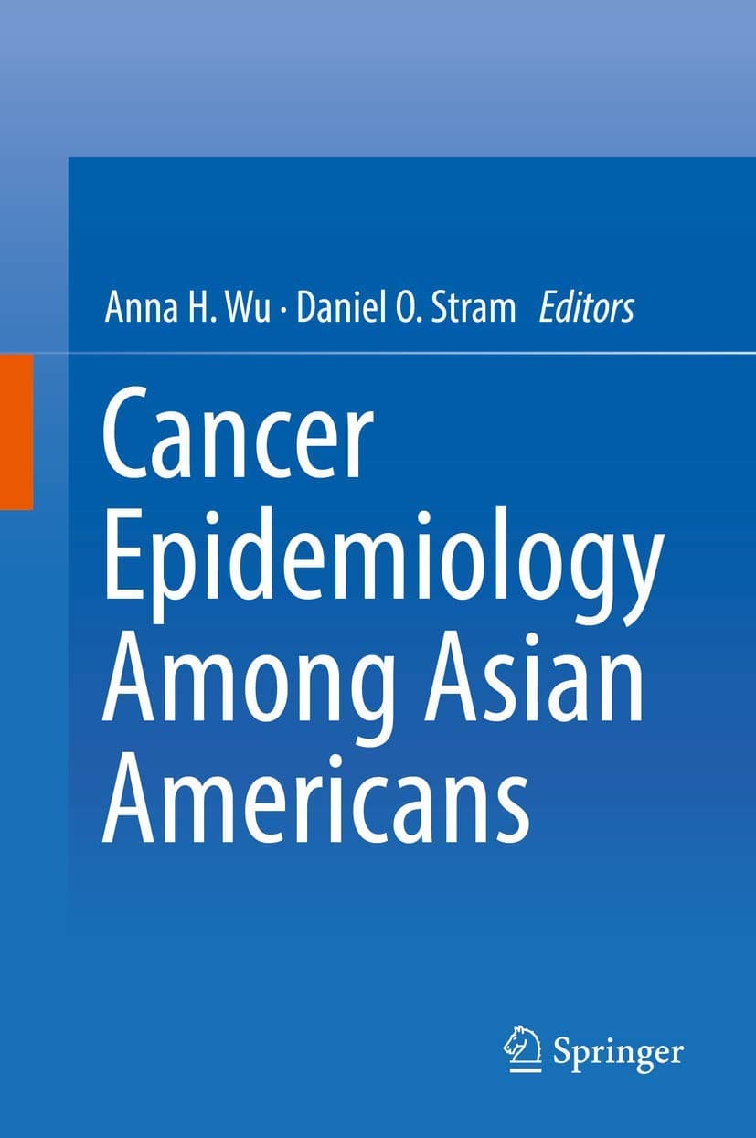 Cancer Epidemiology Among Asian Americans - Daniel H. Anna