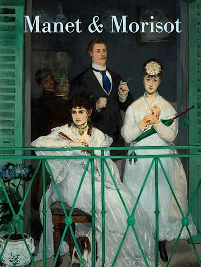 Manet and Morisot - Emily A. Beeny