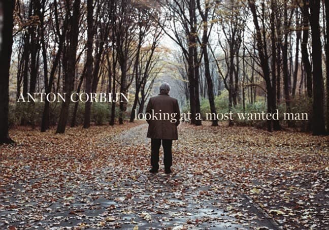 Anton Corbijn: A Most Wanted Man - Anton Corbijn