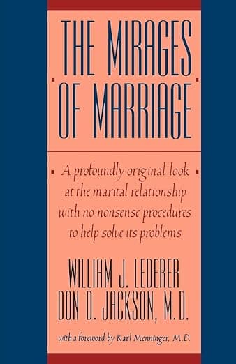 The Mirages of Marriage - William J. Lederer